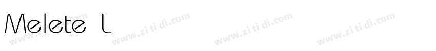 Melete Light字体转换